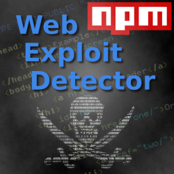 Web Exploit Detector: NPM module